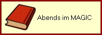 Abends im MAGIC