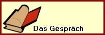 Das Gespr�ch