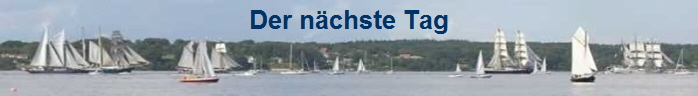 Der n�chste Tag